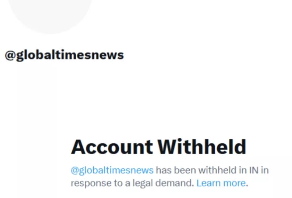 ग्लोबल टाइम्स का ‘एक्स’ अकाउंट भारत में ब्लॉक, चीनी प्रोपेगेंडा फैलाने पर लिया एक्शन