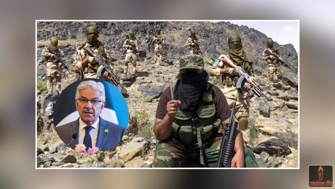 बलूच विद्रोहियों के आगे पस्त हुई पाकिस्तानी फौज? रक्षा मंत्री ख्वाजा आसिफ का बड़ा बयान— ‘दुर्गम रास्तों और भौगोलिक परिस्थितियों के कारण सेना बेबस’